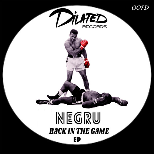 Negru, Iulian Badea - Back In The Game EP [DIL001]